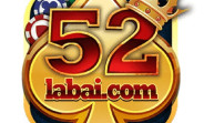 52Labai com – Game bài đổi thưởng uy tín cho APK, IOS 2023